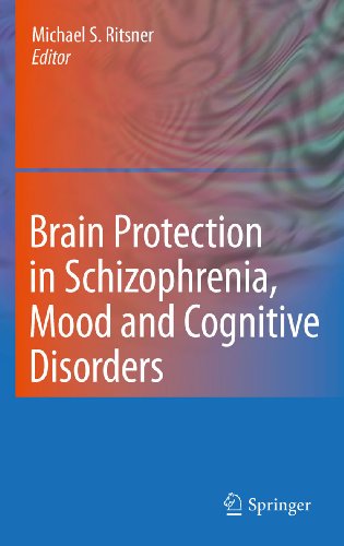 Brain Protection in Schizophrenia, Mood and Cognitive Disorders On Sale