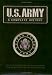 U.S. Army A Complete History