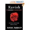 Ravish: The Awakening of Sleeping Beauty
