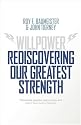 Willpower: Rediscovering Our Greatest Strength