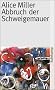 Abbruch der Schweigemauer: Die Wahrheit der Fakten (suhrkamp taschenbuch)