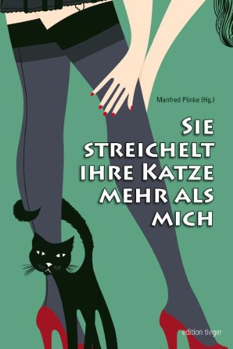 Produkt-Bild: Sie streichelt ihre Katze mehr als mich!
