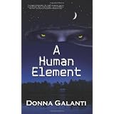 A Human Element ~ Donna Galanti