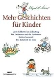 Mehr Geschichten f&uuml;r Kinder - Elizabeth Shaw