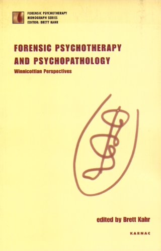 Forensic Psychotherapy and Psychopathology (The Forensic Psychotherapy Monograph Series)