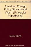 American foreign policy since World War II