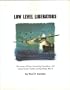 Low level Liberators: The story of Patrol Bombing Squadron 104 in the South Pacific during World War II