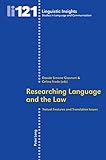 Researching language and the law : textual features and translation issues