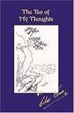 The Tao of My Thoughts
 The Inner Thoughts of a Modern Taoist Master (Taoist Arts of the Lee Style),
Chee Soo