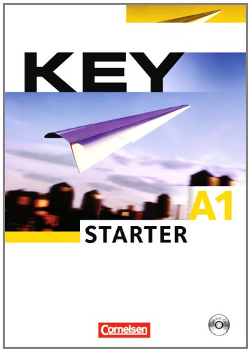 Cornelsen Verlag A1 - Key Starter: Kursbuch mit CD: Europ&auml;ischer Referenzrahmen: A1