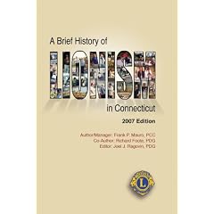 A Brief History of Lionism in Connecticut 2007 Edition