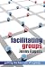 Facilitating Groups