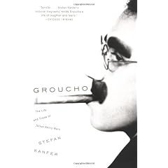 Groucho: The Life and Times of Julius Henry Marx