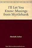 I'll let you know : musings from Myrtlebank