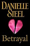Betrayal: A Novel