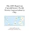 The 2009 Report on Carotid Stents: World Market Segmentation by City