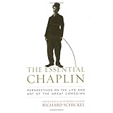 the essential chaplin perspectives on the life and art of the great comedian