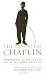 The Essential Chaplin: Perspectives on the Life and Art of the Great Comedian