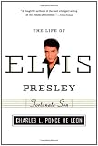 Fortunate Son: The Life of Elvis Presley (American Portrait (Hill and Wang))
