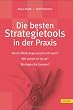 Die besten Strategietools in der Praxis: Welche Werkzeuge brauche ich wann? Wie wende ich sie an? Wo liegen die Grenzen?