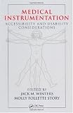 Medical Instrumentation: Accessibility and Usability Considerations (Studies in Advanced Mathematics)