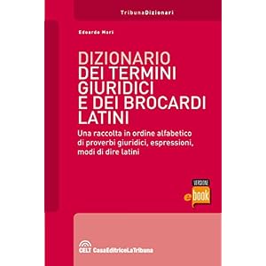 Dizionario dei termini giuridici e dei brocardi latini (I dizionari)