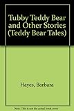 Tubby teddy bear and other stories