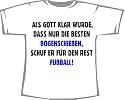Bogenschießen die Besten, der Rest Fußball; T-Shirt weiß