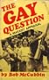 The gay question: A Marxist appraisal