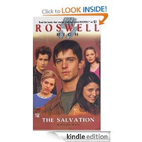 The Salvation: Part 10 (Roswell High)