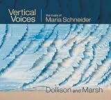 Vertical Voices - The Music of Maria Schneider