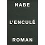 L'Encul� de Marc-Edouard Nabe