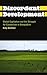 The Discordant Development: Global Capitalism and the Struggle for Connection in Bangladesh (Anthropology, Culture and Society)