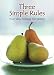 Three Simple Rules for Christian Living