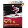 Professional WCF 4: Windows Communication Foundation with .NET 4 (Wrox Programmer to Programmer)