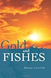 Gold And Fishes