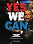 YES WE CAN. Barack Obama - Sein Weg, Seine Botschaft