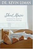 Sheet Music: Uncovering the Secrets of Sexual Intimacy in Marriage