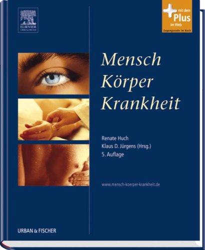 Mensch, Körper, Krankheit: mit mensch-koerper-krankheit.de-Zugang: mit www.mensch - koerper - krankheit.de - Zugang