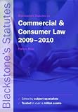 Blackstone's Statutes on Commercial and Consumer Law  2009-2010 (Blackstone's Statute Series)