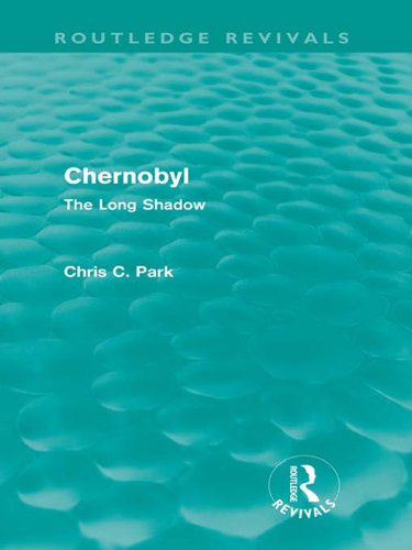 Chernobyl (Routledge Revivals): The Long Shadow
