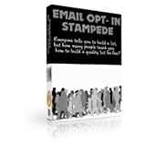 Email Opt-In Stampede - Learn How To Easily Get Hundreds Of Subscribers Per Month Absolutely FREE! AAA+++ Email Opt-In Stampede - Learn How To Easily Get Hundreds Of Subscribers Per Month Absolutely FREE! AAA+++