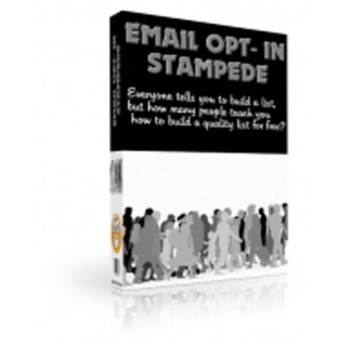 Email Opt-In Stampede - Learn How To Easily Get Hundreds Of Subscribers Per Month Absolutely FREE! AAA+++ Email Opt-In Stampede - Learn How To Easily Get Hundreds Of Subscribers Per Month Absolutely FREE! AAA+++