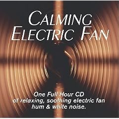 Calming Electric Fan: Fan Sound CD