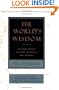 The World's Wisdom: Sacred Texts of the World's Religions