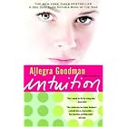 Intuition by Allegra Goodman