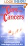 The Cure for All Cancers: Including over 100 Case Histories of Persons Cured