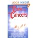 The Cure for All Cancers: With 100 Case Histories
