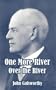 One More River: Over the River (Forsyte Saga)