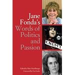 Jane Fonda's Words of Politics and Passion book cover